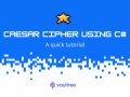 Caesar Cipher using C#