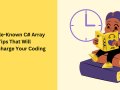 15 Little-Known C# Array Tips That Will Supercharge Your Coding