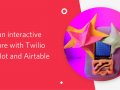 Make an Interactive Sculpture with Twilio Autopilot and Airtable