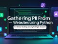 How to Gather PII From Websites Using Python