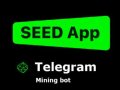 Unlock Unlimited SEED Tokens: The Ultimate Guide to the SEED App