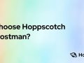 Hoppscotch vs Postman — Why choose Hoppscotch?