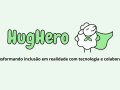 HugHero, a rede de apoio de crianças com deficiências/transtornos cognitivos ou sociais