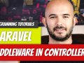 Laravel — P57: Controller Middleware