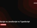 ECMAScript vs JavaScript vs TypeScript