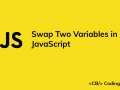 How to Quickly Swap Two Variables in JavaScript