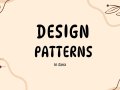 A Beginner’s Guide to the 3 Types of Design Patterns in Java.?‍?