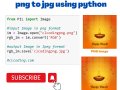 Day 125 : png to jpg using python
