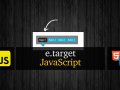 Must-Know e.target in JavaScript Explained