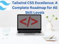 Tailwind CSS Tutorial Excellence: A Complete Roadmap for All Skill Levels