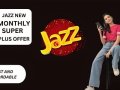 Jazz New Monthly Super Offer Internet Package