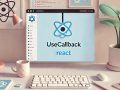 React useCallback Hook: Ninja Techniques to Avoid Overuse!