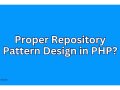 Proper Repository Pattern Design in PHP?