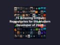 15 Amazing GitHub Repositories for the Modern Developer of 2023