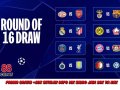 Jadwal babak 16 besar Liga Champions