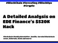 ? Blockchain Weekly #379: A Detailed Analysis on EDE Finance’s $520K Hack