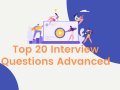 Top 20 Interview Questions Advanced for every position