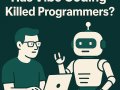 Did Vibe Coding Kill the Programmer?