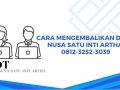 Cara mengembalikan dana transferan tiba-tiba Nusa satu Inti Artha