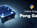 Create and Play Pong Game using Python