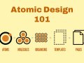 Atomic Design for Beginners