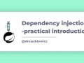 Dependency injection in Spring — practical introduction
