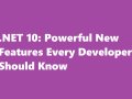? .NET 10 & C# 14: Powerful New Features Every Developer Should Know