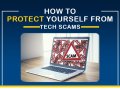 How to Protect yourself from Tech Scams? | TechDrive Support Inc