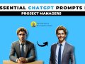 8 Essential ChatGPT-4o Prompts For Project Managers