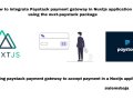 How to integrate Paystack payment gateway in Nuxtjs application using the nuxt-paystack package