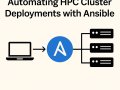 Automating HPC Cluster Deployments with Ansible: A Modular, Scalable Approach