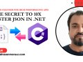 The Secret to 10x Faster JSON in .NET: A Game-Changer for High-Performance APIs