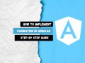 How to Implement Pagination in Angular: Step-by-Step Guide