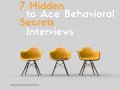 7 Hidden Secrets to Ace Behavioral Interviews: Cracking the Soft Skills Code?