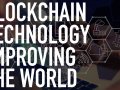 Blockchain Technology Making the World a Better Place