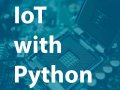 Internet of Things with Python: How Python Helps Run IoT Devices