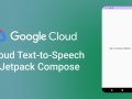 Use Google Cloud Text-to-Speech in Jetpack Compose