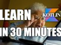 Kotlin for Dummies: Learn Kotlin in 30 minutes