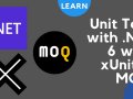 Learn Unit Test with .Net 6 with xUnit and MOQ
