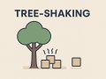Tree-Shaking: Not what you think it is