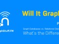 Will It Graph? Identifying a Good Fit for Graph Databases — Part 1