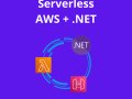 Building Highly Scalable Serverless Apps with AWS Lambda and .NET — A Practical Guide