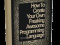 Create Your Own Programming Language