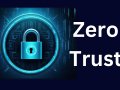 Understanding Zero Trust: A Modern Approach to Cybersecurity