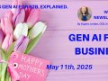 Gen AI for Business # 56 — Mother’s Day edition