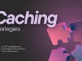 Caching Strategies in .NET Applications: A Comprehensive Guide for Senior Developers