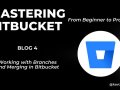 ? Mastering Bitbucket: From Beginner to Pro