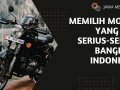 MEMILIH MOTOR YANG GAK SERIUS-SERIUS BANGET DI INDONESIA