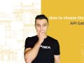 How to choose the right API Gateway