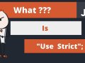 Exploring the Power of “use strict” in JavaScript Development